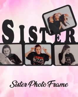 Misbh MDF  sister  Personalised photo frame with 4 photos