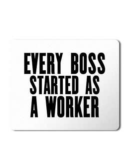 Misbh Every Boss Started as ASD Printed Designer Premium Rubber Base Mouse pad
