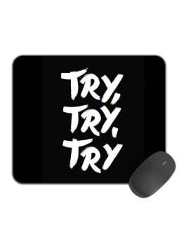 Misbh Gaming Mouse Pad – Try,Try,Try Design with Non-Slip Rubber Base