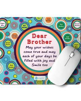 Rakshabandhan Gifts for Brother Bro May All Your Wishes Come True Printed Mouse Pad