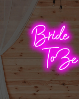 BRIDE TO BE NEON SIGN LIGHT