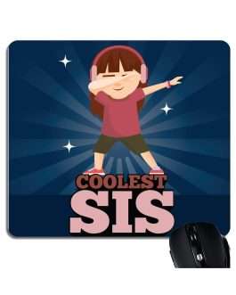 Rakhi Gift for Sister, Coolest Sis Printed Mouse Pad